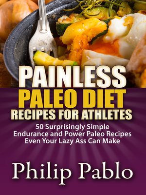 cover image of Painless Paleo Diet Recipes For Athletes